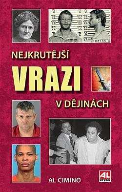 Nejkrutější vrazi v dějinách