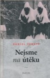 Nejsme na útěku