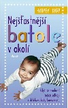 Nejšťastnější batole v okolí