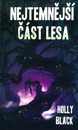 Nejtemnější část lesa
