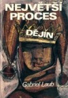 Největší proces dějin