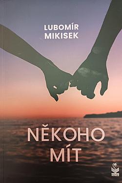 Někoho mít