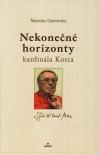 Nekonečné horizonty kardinála Korca