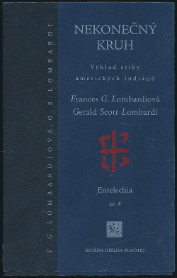Nekonečný kruh: Výklad etiky amerických Indiánů