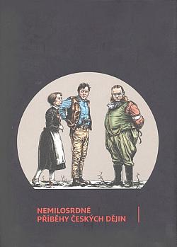 Nemilosrdné příběhy českých dějin