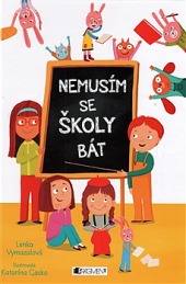 Nemusím se školy bát