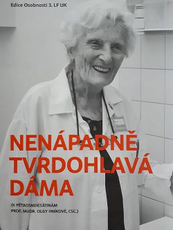 Nenápadně tvrdohlavá dáma