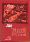 Není spravedlnosti na zemi