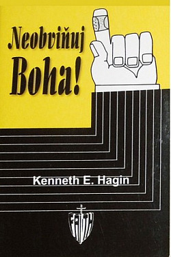 Neobviňuj Boha