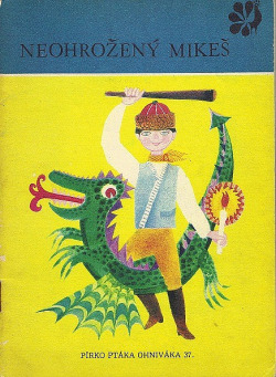 Neohrožený Mikeš
