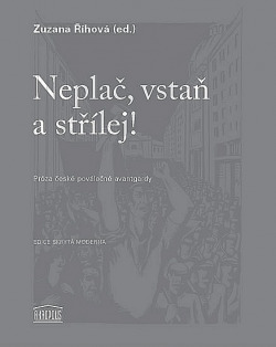 Neplač, vstaň a střílej!