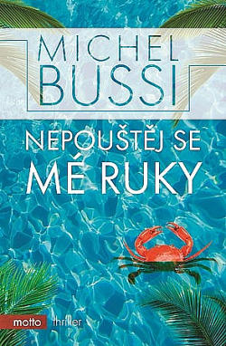 Nepouštěj se mé ruky