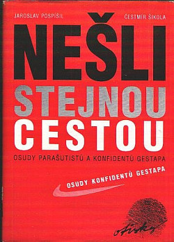 Nešli stejnou cestou