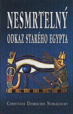 Nesmrtelný odkaz Starého Egypta