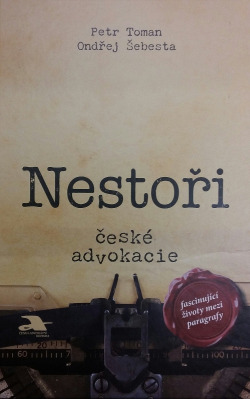 Nestoři české advokacie
