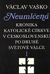 Neumlčená I