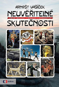 Neuvěřitelné skutečnosti