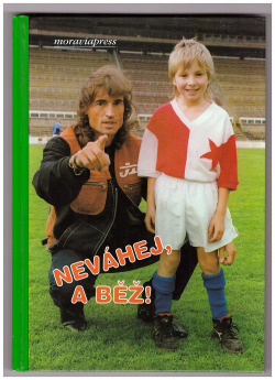 Neváhej a běž