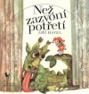 Než zazvoní potřetí
