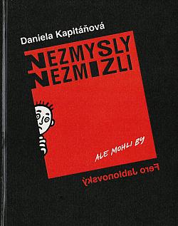 Nezmysly nezmizli