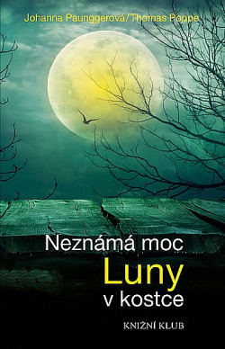 Neznámá moc Luny v kostce