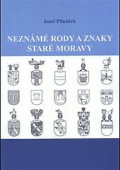 Neznámé rody a znaky staré Moravy