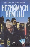 Neznámych nemiluj