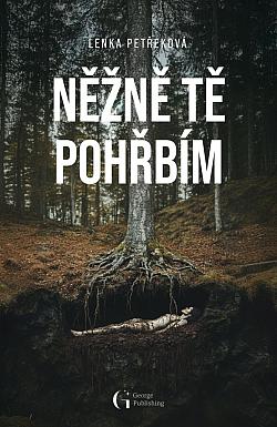 Něžně tě pohřbím
