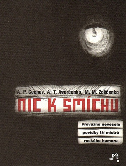Nic k smíchu