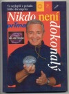 Nikdo není dokonalý