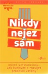 Nikdy nejez sám