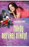 Nikdy neříkej nikdy!