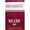 Noc a den