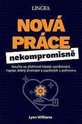 Nová práce nekompromisně