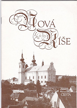 Nová Říše: klenot západní Moravy