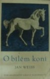 O bílém koni