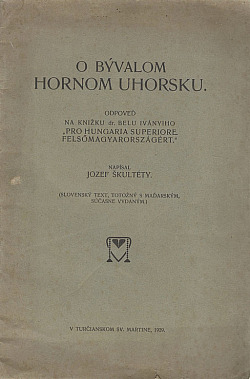 O bývalom Hornom Uhorsku