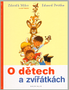 O dětech a zvířátkách