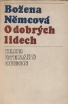 O dobrých lidech