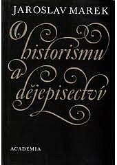 O historismu a dějepisectví