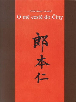 O mé cestě do Číny