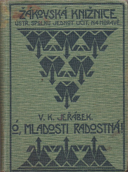 Ó, mladosti radostná