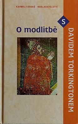 O modlitbě s Davidem Torkingtonem