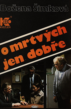 O mrtvých jen dobře