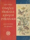 O myšce Hrabalce a jiných zvířátkách