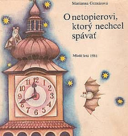 O netopierovi, ktorý nechcel spávať