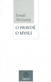 O pravdě, o mysli