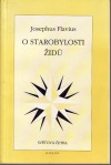O starobylosti Židů