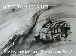 O vytrvalém muži