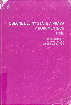 Obecné dějiny státu a práva v dokumentech. I. díl